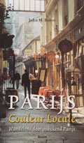 Parijs Couleur Locale - wandelend door onbekend Parijs
